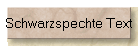 Schwarzspechte Text